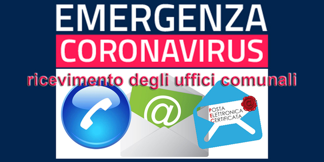 Emergenza epidemiologica da COVID-19- Adozione misure di prevenzione e contenimento del contagio. Organizzazione Uffici Comunali e disposizioni sui servizi essenziali.