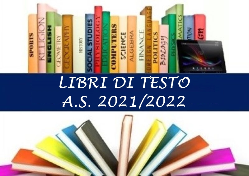 Avviso per l’assegnazione del Beneficio relativo alla fornitura gratuita o semigratuita dei Libri di Testo - A.S. 2021/2022